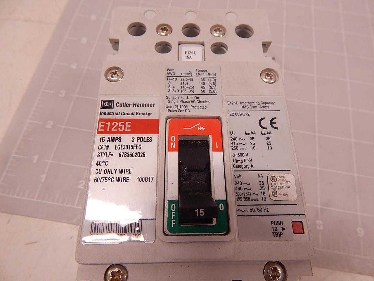 CUTLER HAMMER E125E EGE3015FFG 15 AMP 3 POLE CIRCUIT BREAKER T82683 - CIRCUIT BREAKERS