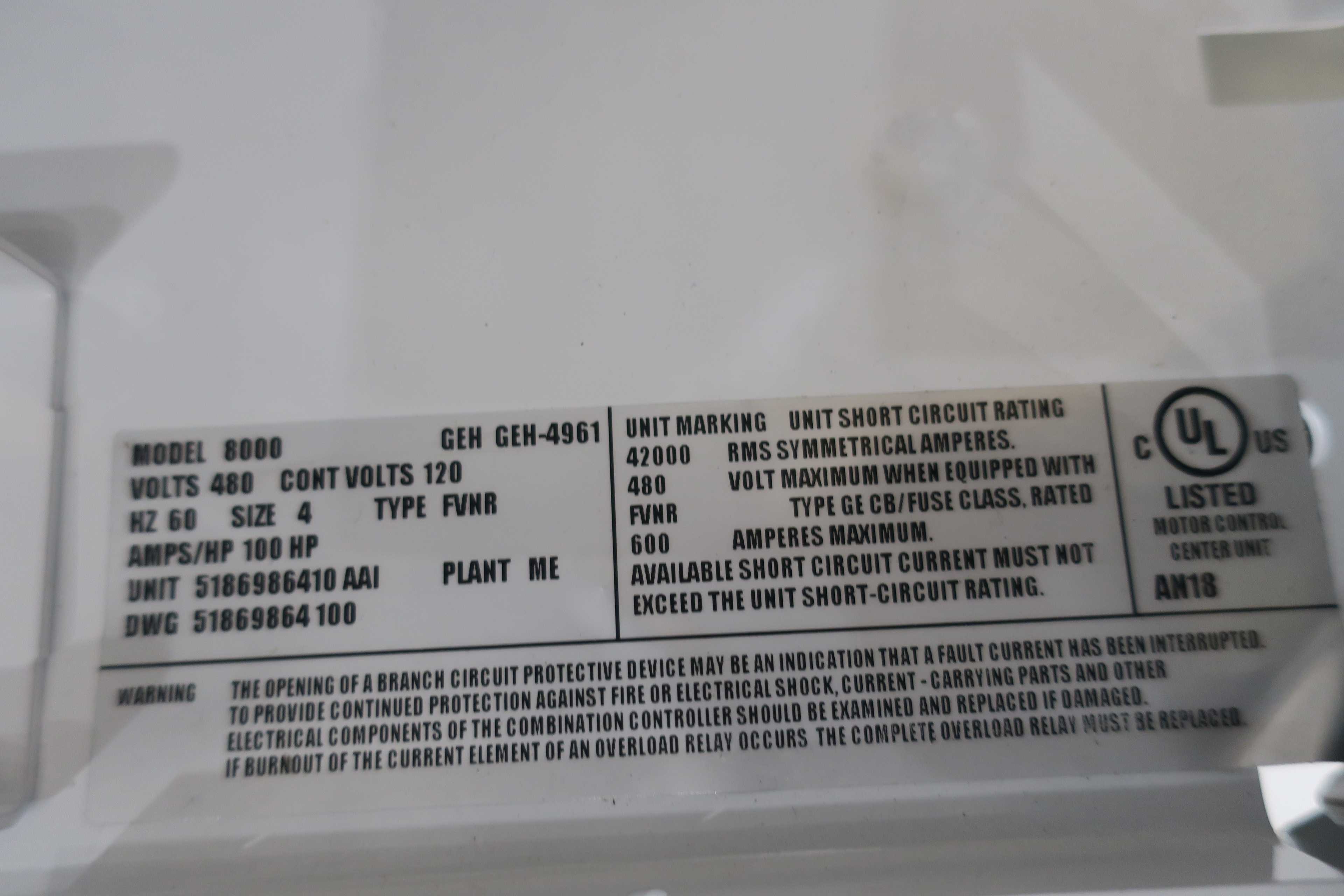 SKU 1785857 - LOT OF 1 GENERAL ELECTRIC GE 8000 460-480V-AC 100HP FUSIBLE MCC FEEDER BUCKET - FEEDERS