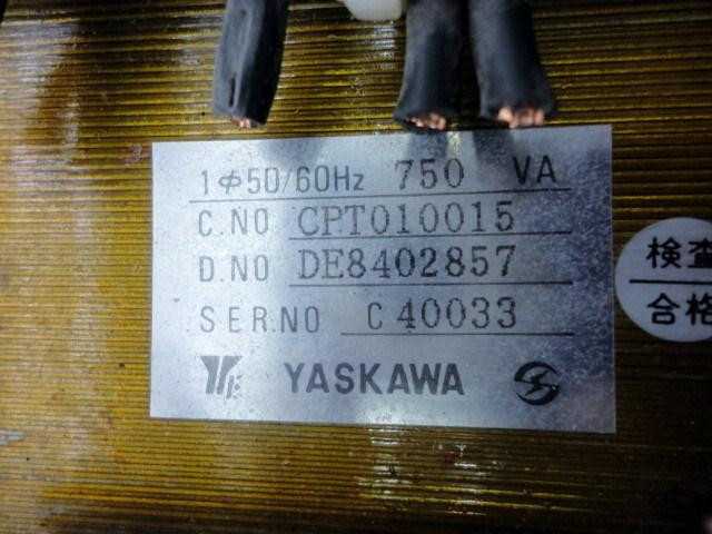 YASKAWA CPT010015 TRANSFORMER 50/60HZ 750VA T16009 - POWER TRANSFORMERS