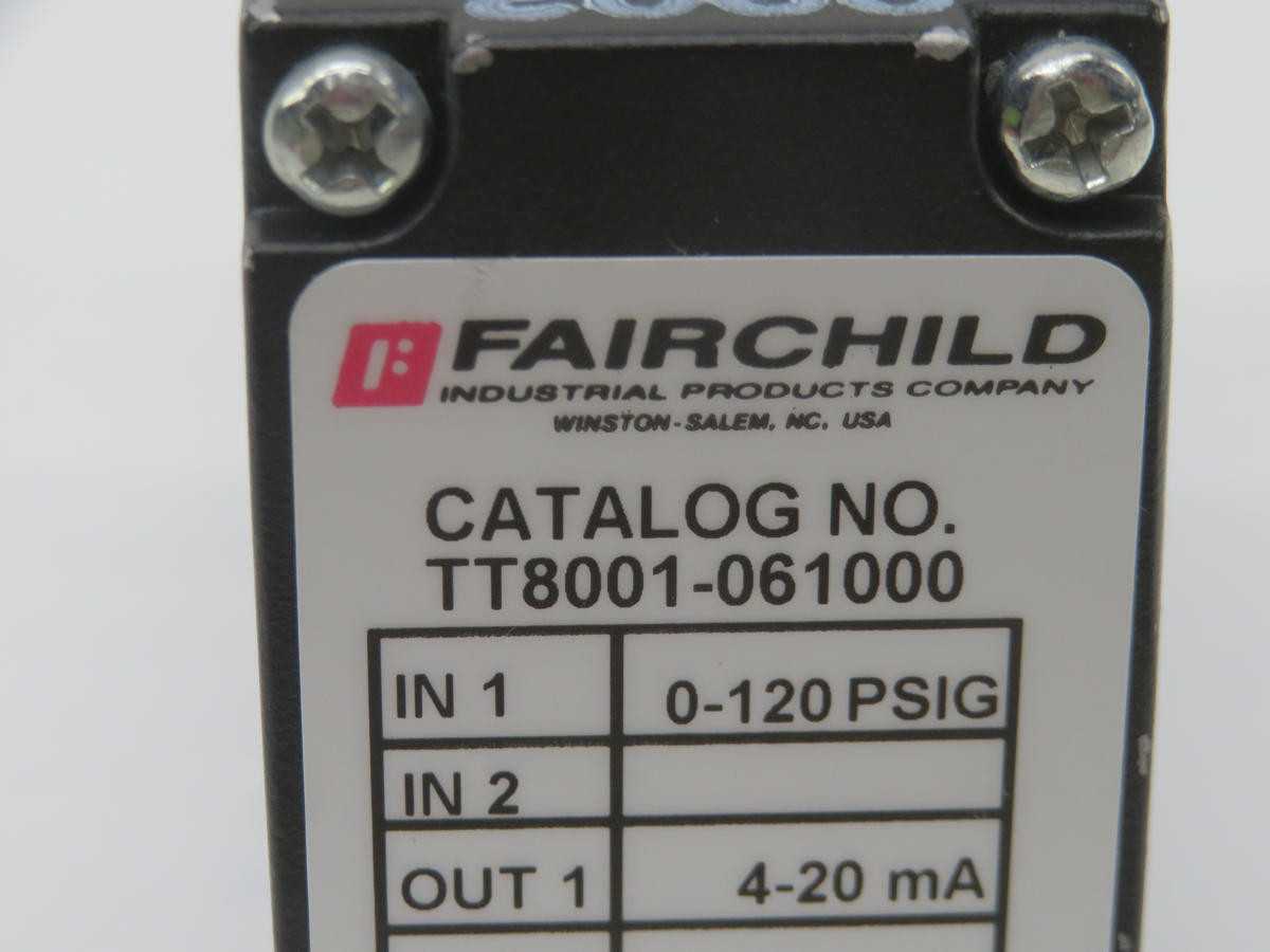 FAIRCHILD TT8001-061000 PRESSURE TRANSDUCER T212387 - FLOW TRANSMITTER