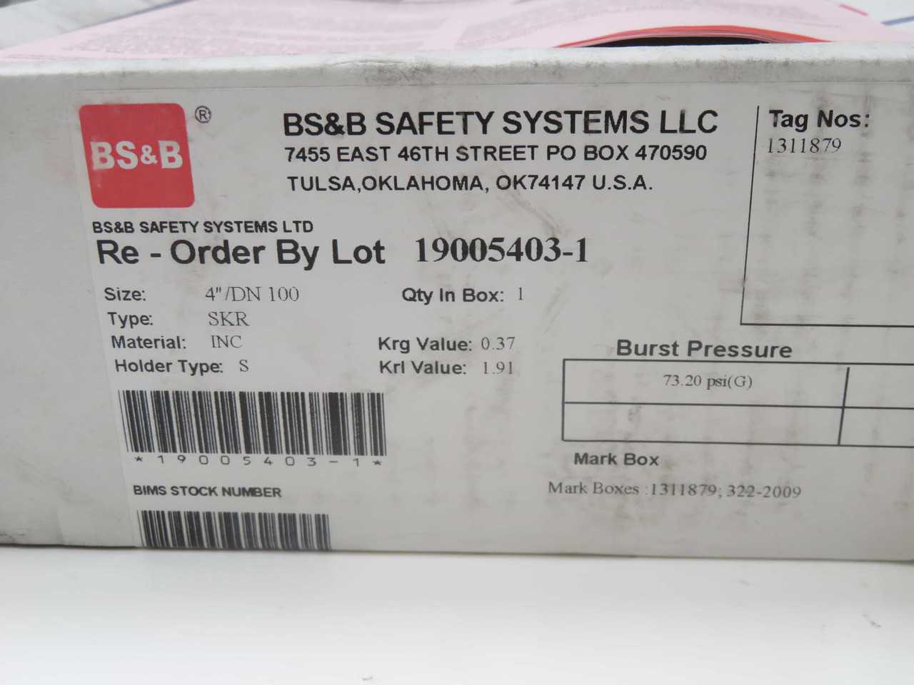 BS&B 19005403-1 RUPTURE DISC BURST PRESSURE T269868 - RUPTURE DISC