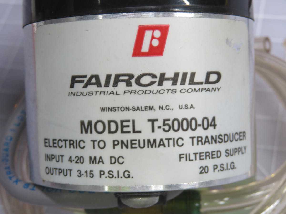 FAIRCHILD T-5000-04 TRANSDUCER ELECTRIC TO PNEUMATIC T240238 - FLOW TRANSMITTER