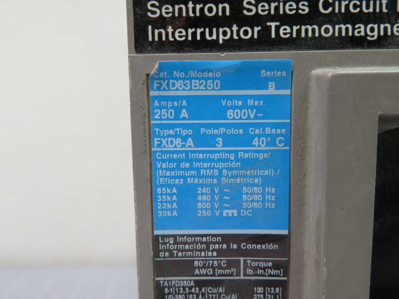 SIEMENS FXD63B250 FXD6-A CIRCUIT BREAKER 250A 600 VAC 3 POLE T182967 - CIRCUIT BREAKERS