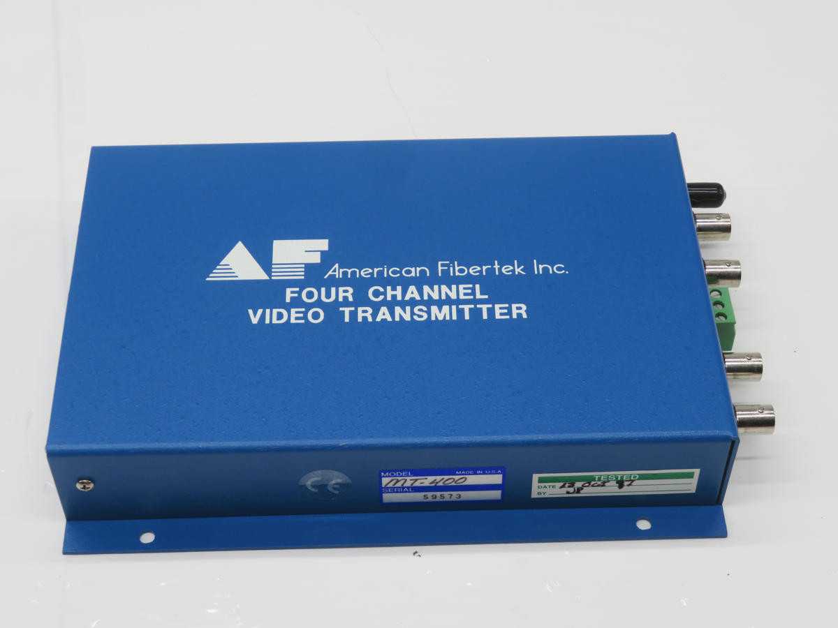 AMERICAN FIBERTEK MT-400 FOUR CHANNEL VIDEO TRANSMITTER T212399 - FLOW TRANSMITTER