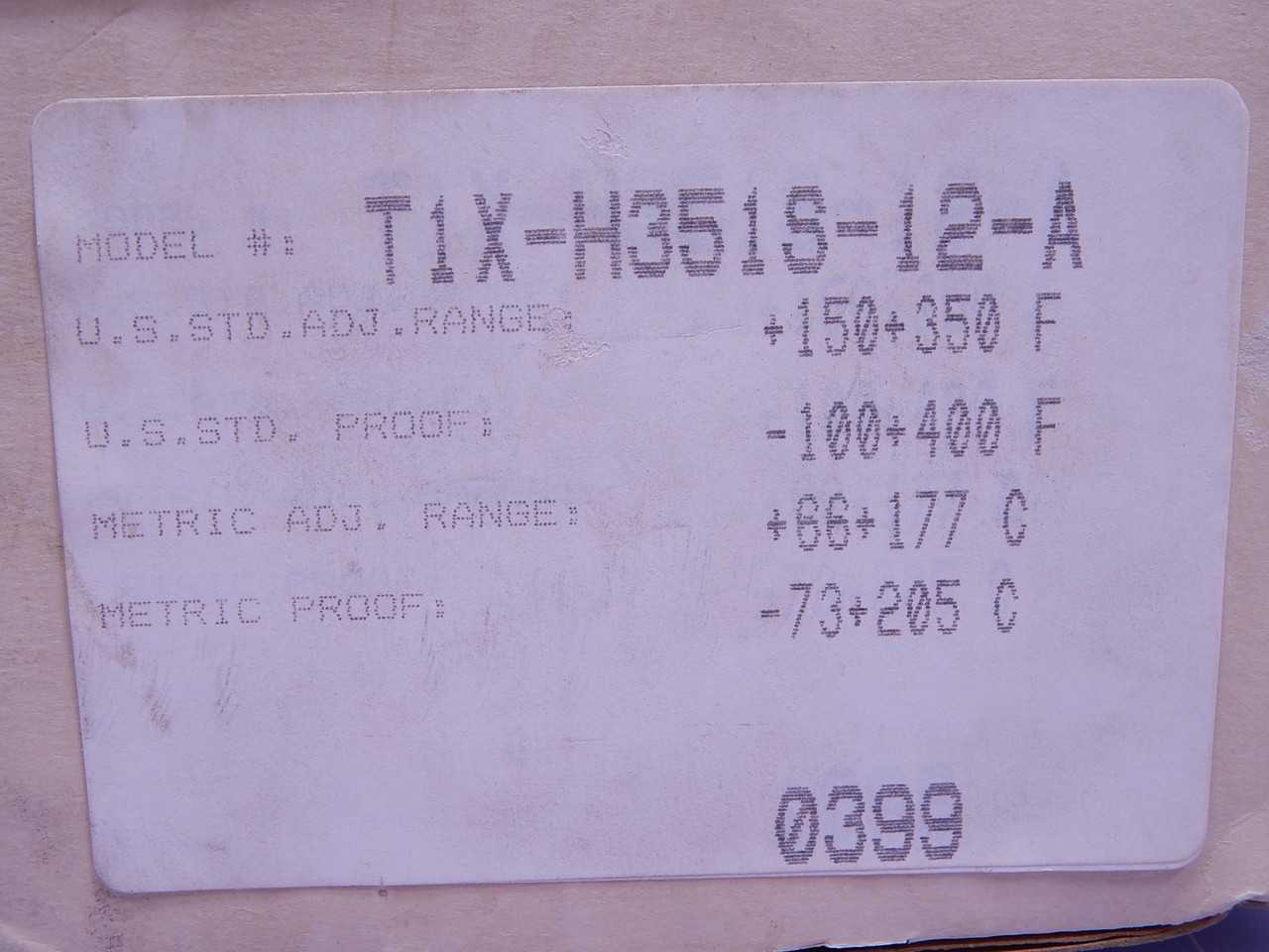 Barksdale T1X-H351S-12-A Explosion Proof Temperature Switch T139726 - TEMPERATURE CONTROL COMPONENTS