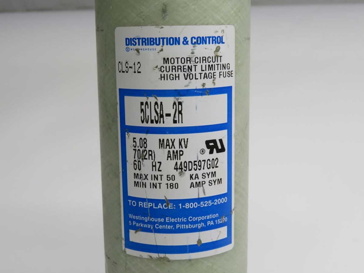 WESTINGHOUSE 5CLSA-2R MOTOR CIRCUIT CURRENT LIMITING HIGH VOLTAGE FUSE T249656 - FUSES