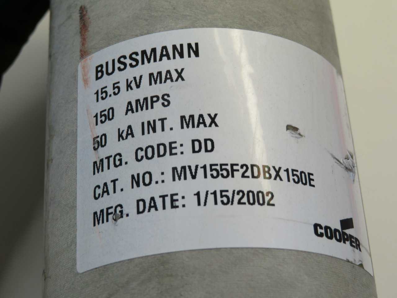 BUSSMAN MV155F2DBX150E Code DD Fuse 15.5 kV 150 A T187306 - FUSES