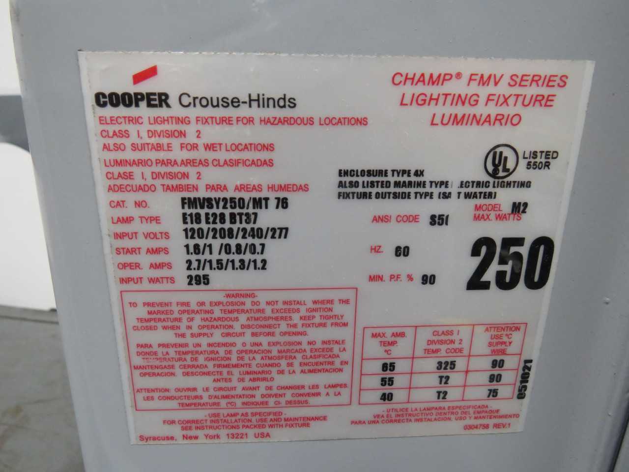 COOPER FMVSY250/MT 76 MODEL M2 250 WATT CROUSE HINDS LIGHT FIXTURES FMV SERIES T158712 - LIGHT FIXTURES