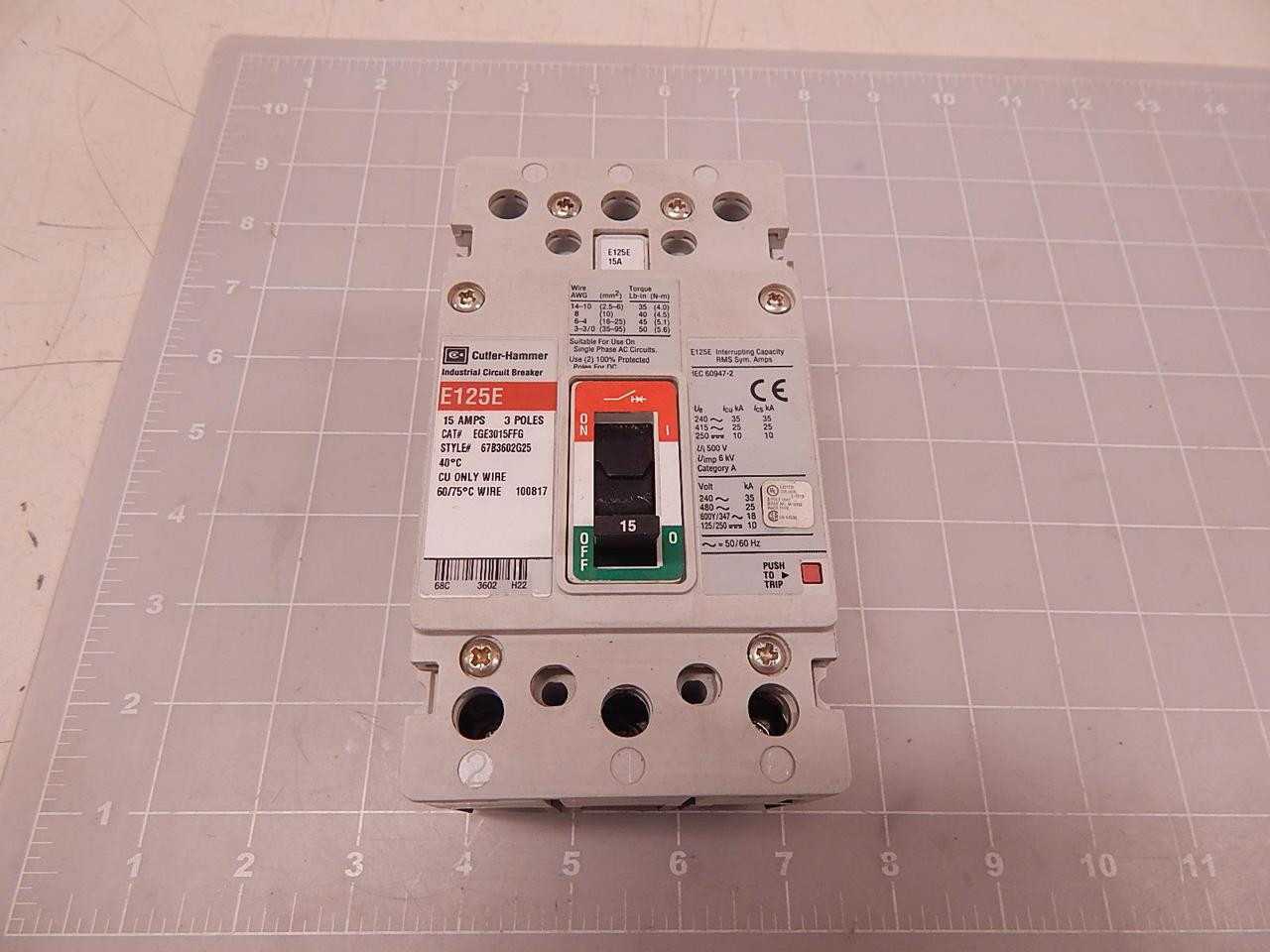 CUTLER HAMMER E125E EGE3015FFG 15 AMP 3 POLE CIRCUIT BREAKER T82683 - CIRCUIT BREAKERS