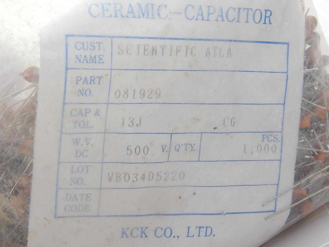 LOT OF 750 SCIENTIFIC ATLA 081929 CERAMIC CAPACITOR 500 V T90871 - INDUSTRIAL PARTS