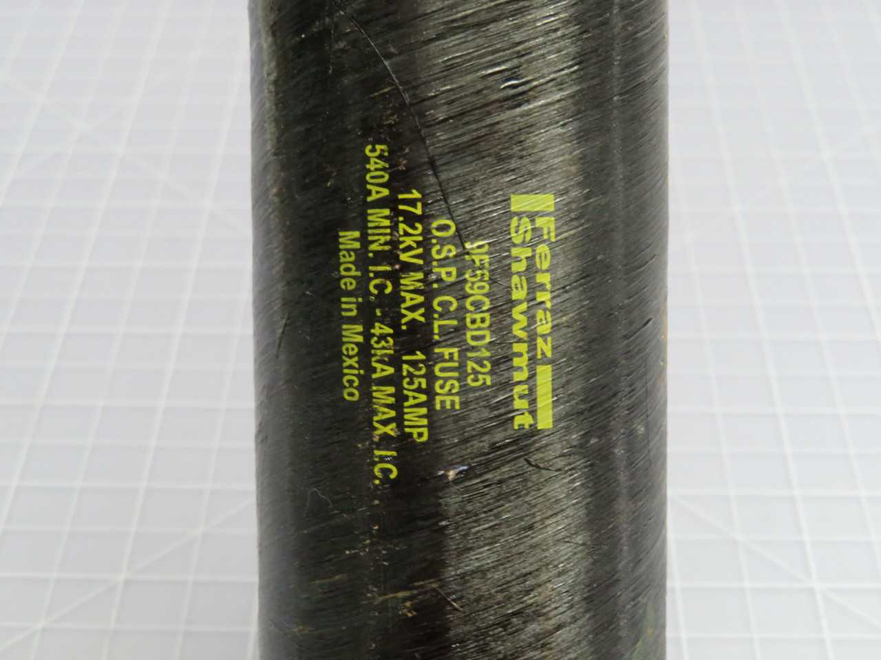 FERRAZ SHAWMUT 9F59CBD125 OSP CL FUSE 17.2KV 125A T181720 - FUSES
