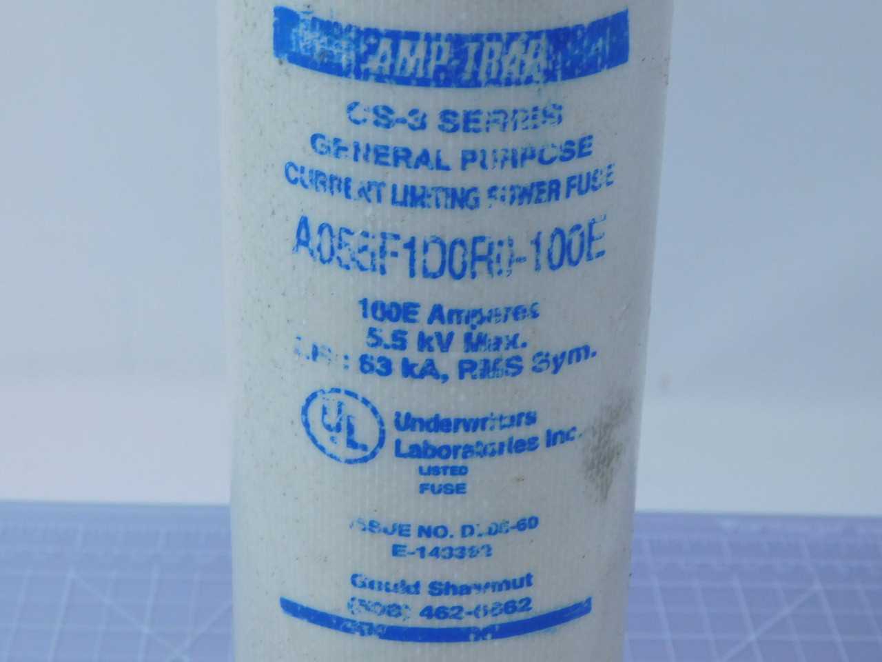 FERRAZ SHAWMUT A055F1D0R0-100E CS-3 SERIES CURRENT LIMITING POWER FUSE 100 A 5.5 KV MAX T139205 - FUSES